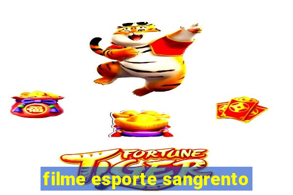 filme esporte sangrento